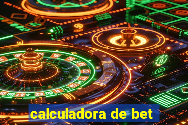 calculadora de bet